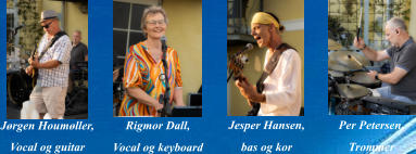 Jørgen Houmøller, Vocal og guitar Rigmor Dall, Vocal og keyboard Jesper Hansen, bas og kor Per Petersen, Trommer